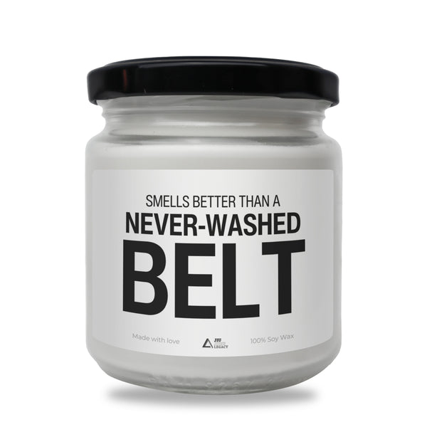 Smells better than a never-washed belt Scented Soy Candle