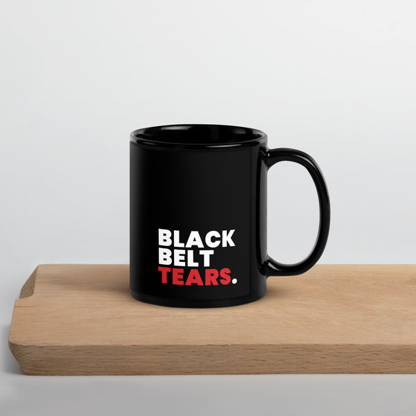 Black Belt Tears Black Glossy Mug