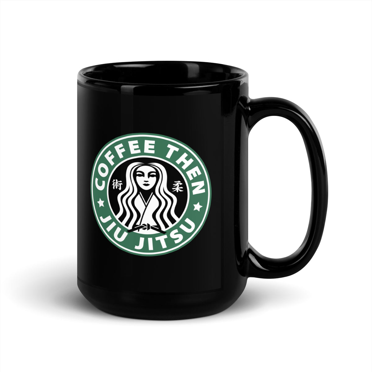 Jiu Jitsu Then Coffee Green Starbucks - Black Glossy Mug