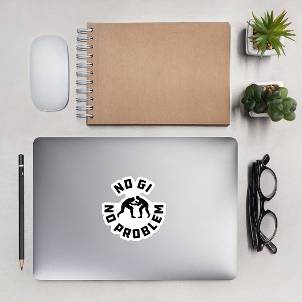 No Gi No Problem Sticker Bubble-Free Sticker