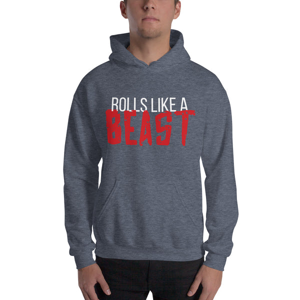 Rolls like a beast Unisex Hoodie