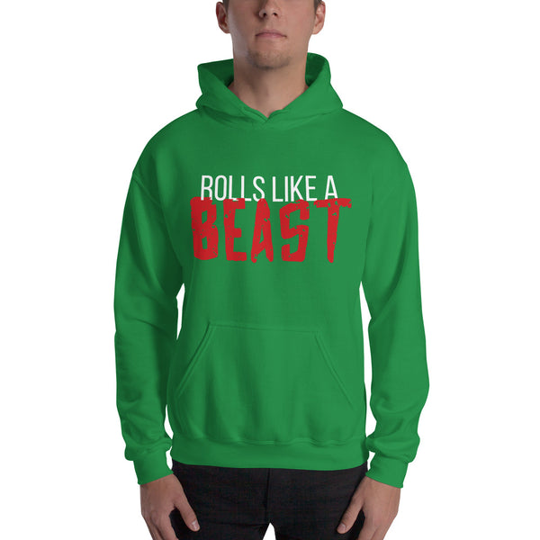 Rolls like a beast Unisex Hoodie