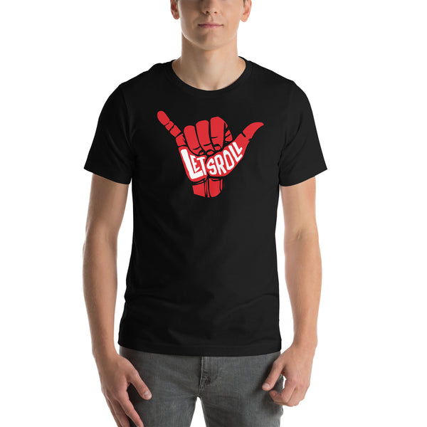 Let's Roll Unisex T-shirt