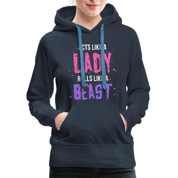 Acts like a lady, rolls like a beast Women's Hoodie- [option1Jiu Jitsu Legacy | BJJ Apparel and Accessories