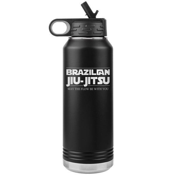 Brazilian Jiu Jitsu May The Flow be with you Water Bottle Tumbler 32oz-Jiu Jitsu Legacy | BJJ Store