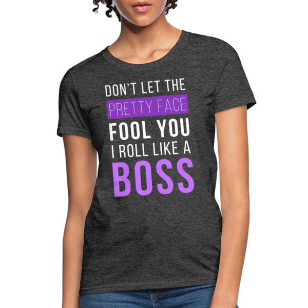 Don't let pretty face fool you Women's T-Shirt- [option1Jiu Jitsu Legacy | BJJ Apparel and Accessories