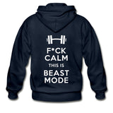 Fuck Calm This Is Beast Mode Zip Hoodie - navy