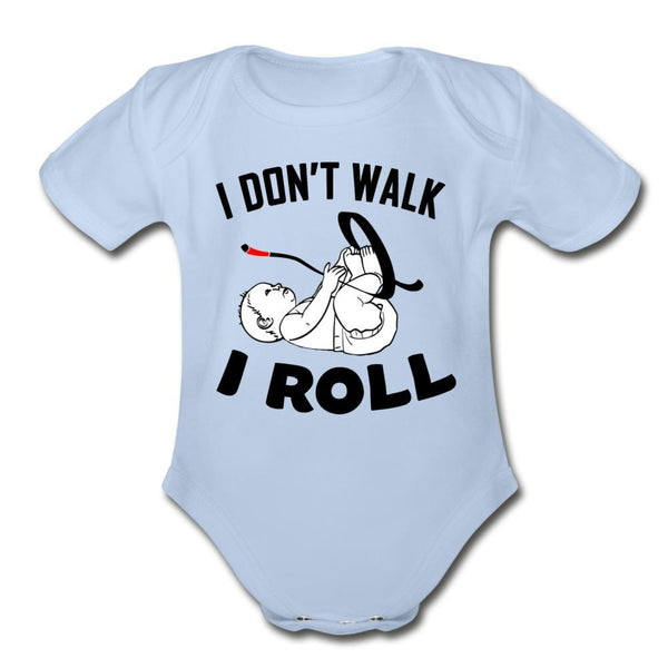 I Don't Walk I Roll Organic Short Sleeve Baby Bodysuit - sky