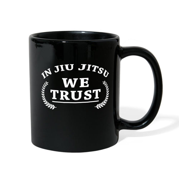 In Jiu Jitsu we trust Full Color Mug- [option1Jiu Jitsu Legacy | BJJ Apparel and Accessories