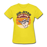 Jiu Jitsu for Life Women's T-Shirt- [option1Jiu Jitsu Legacy | BJJ Apparel and Accessories