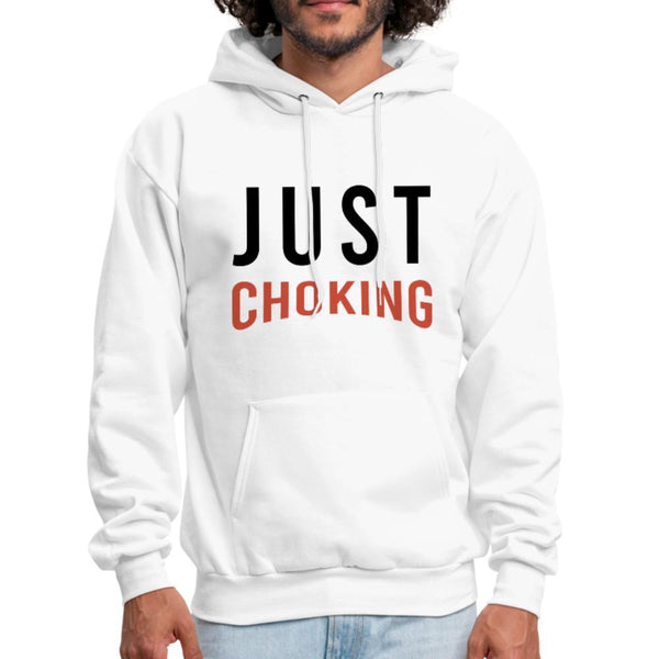 Just Choking Men's Hoodie - white