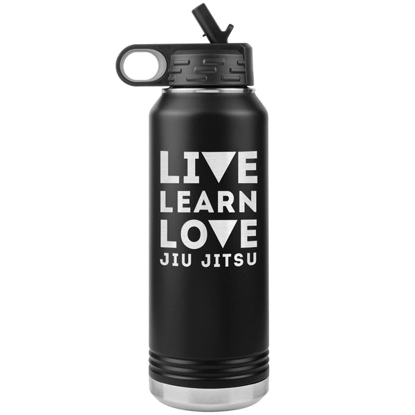 Live learn love, jiu jitsu Water Bottle Tumbler 32 oz-Jiu Jitsu Legacy | BJJ Store