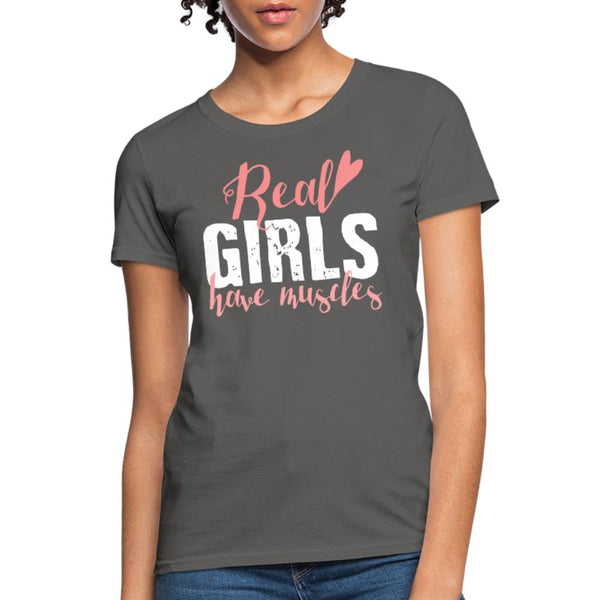 Real girls have muscles Women's T-Shirt- [option1Jiu Jitsu Legacy | BJJ Apparel and Accessories
