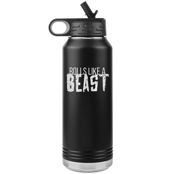 Rolls like a Beast Water Bottle Tumbler 32 oz-Jiu Jitsu Legacy | BJJ Store