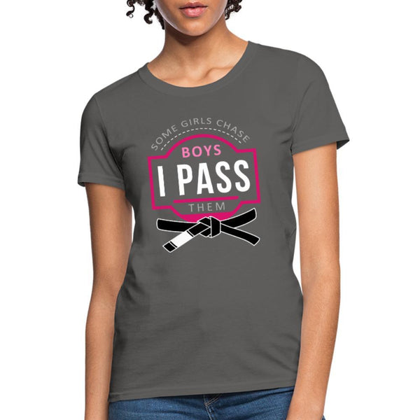 Some girls chase boys I pass them Women's T-Shirt- [option1Jiu Jitsu Legacy | BJJ Apparel and Accessories