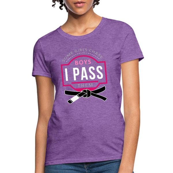 Some girls chase boys I pass them Women's T-Shirt- [option1Jiu Jitsu Legacy | BJJ Apparel and Accessories