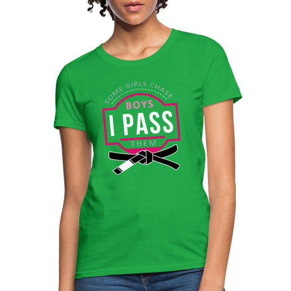 Some girls chase boys I pass them Women's T-Shirt- [option1Jiu Jitsu Legacy | BJJ Apparel and Accessories