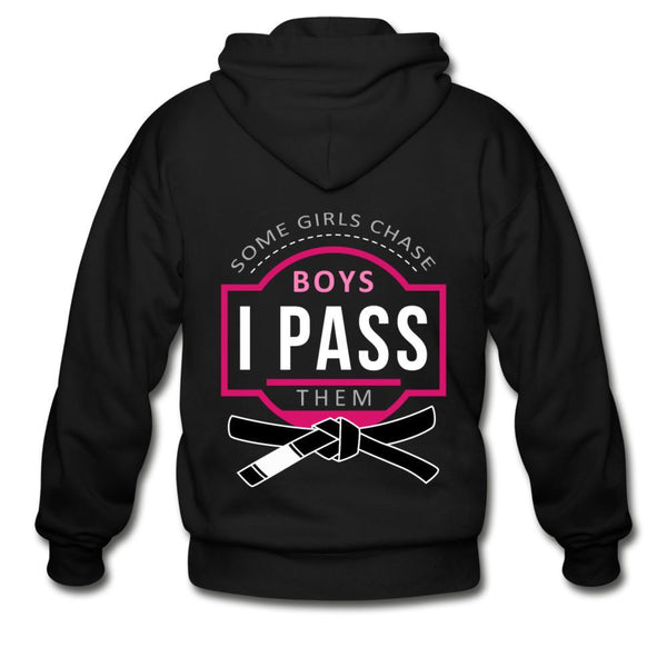 Some Girls Chase Boys I Pass Them Zip Hoodie - black