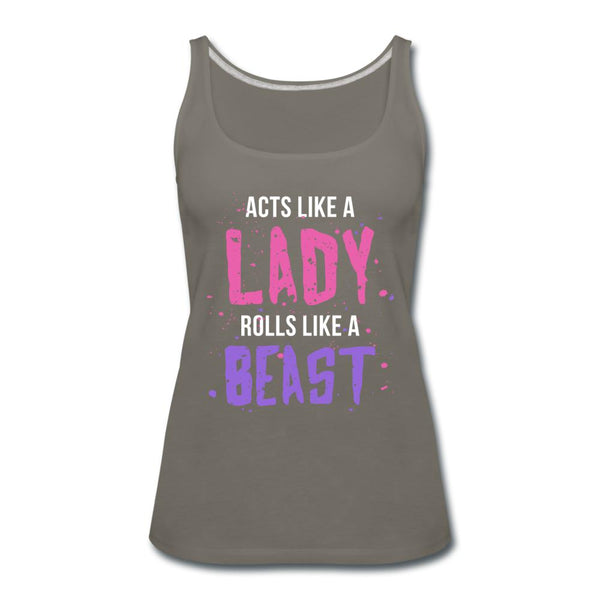 Acts Like a Lady, Rolls Like a Beast Women’s Tank Top - asphalt gray
