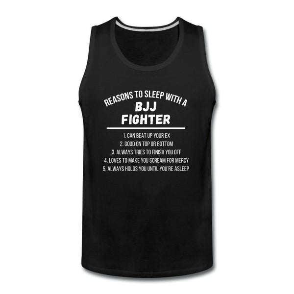 Reasons to Sleep With BJJ Fighter Men’s Tank Top - black
