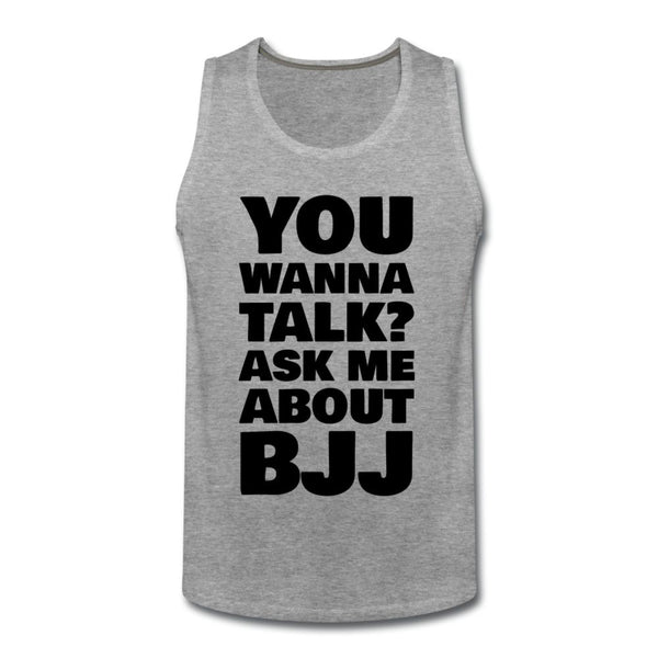 You wanna talk? Men’s Tank Top - heather gray