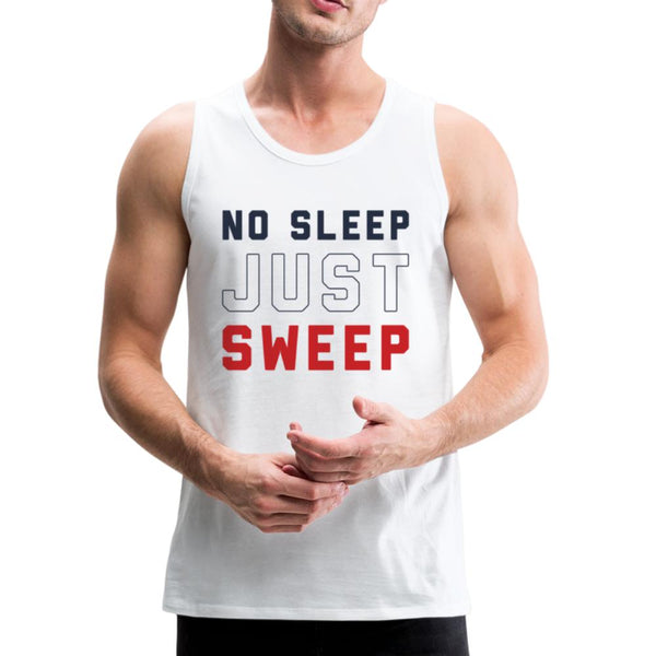 No Sleep Just Sweep Men’s Tank Top - white