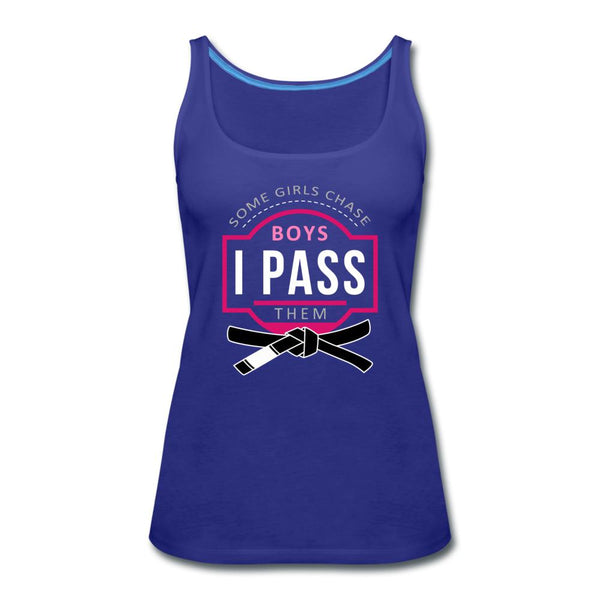 Some Girls Chase Boys I Pass Them Women’s Tank Top - royal blue