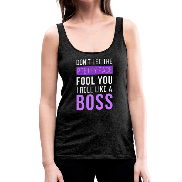 Don't Let Pretty Face Fool You Women’s Tank Top - charcoal gray