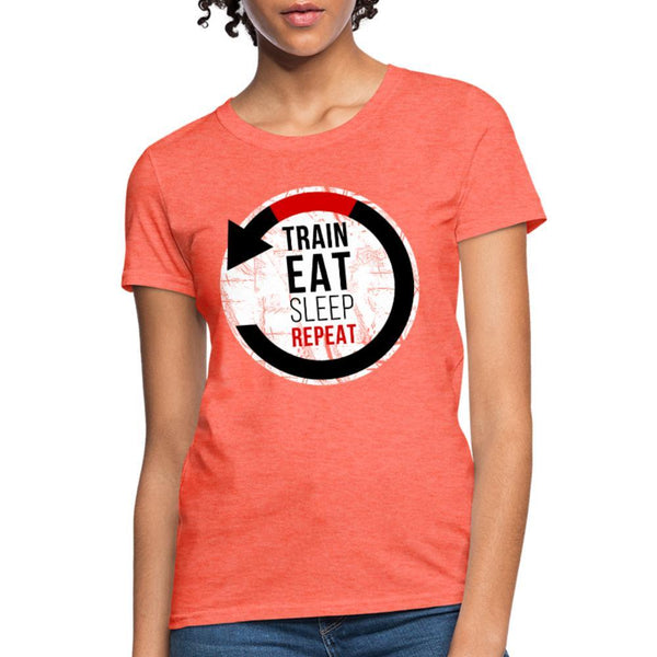Train, Eat, Sleep, Repeat Women's T-Shirt- [option1Jiu Jitsu Legacy | BJJ Apparel and Accessories