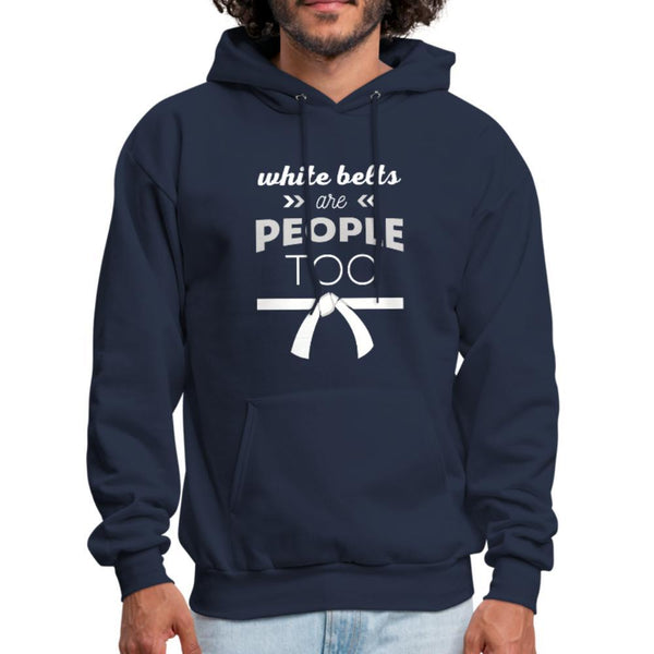White belts are people too Men's Hoodie- [option1Jiu Jitsu Legacy | BJJ Apparel and Accessories