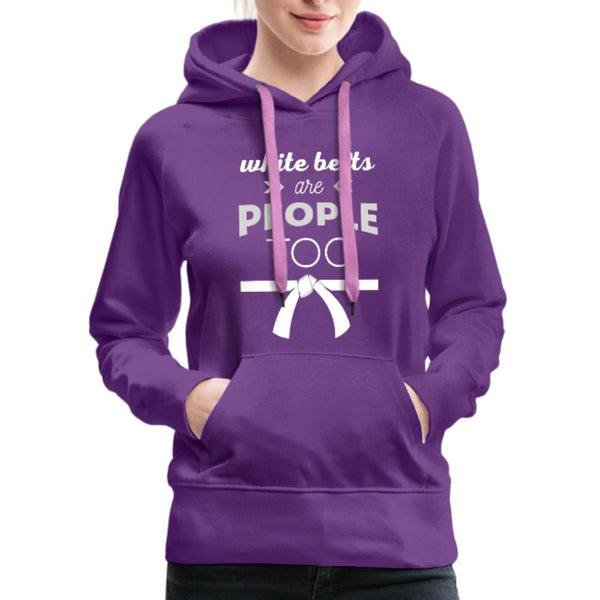 White belts are people too Women's Hoodie- [option1Jiu Jitsu Legacy | BJJ Apparel and Accessories