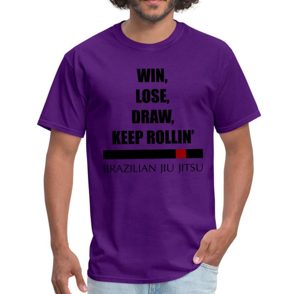 Win, Lose, Draw Keep Rollin' BJJ Men's T-Shirt- [option1Jiu Jitsu Legacy | BJJ Apparel and Accessories