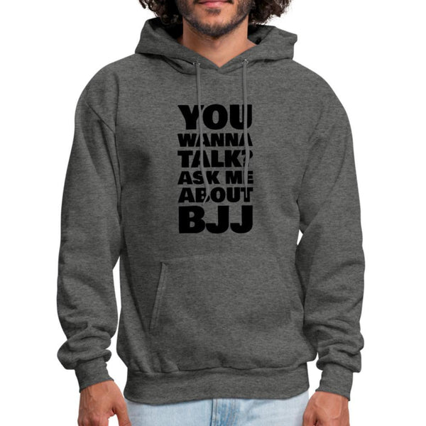 You wanna talk? Men's Hoodie - charcoal gray