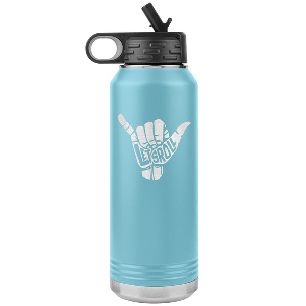 Let's Roll Water Bottle Tumbler 32 oz