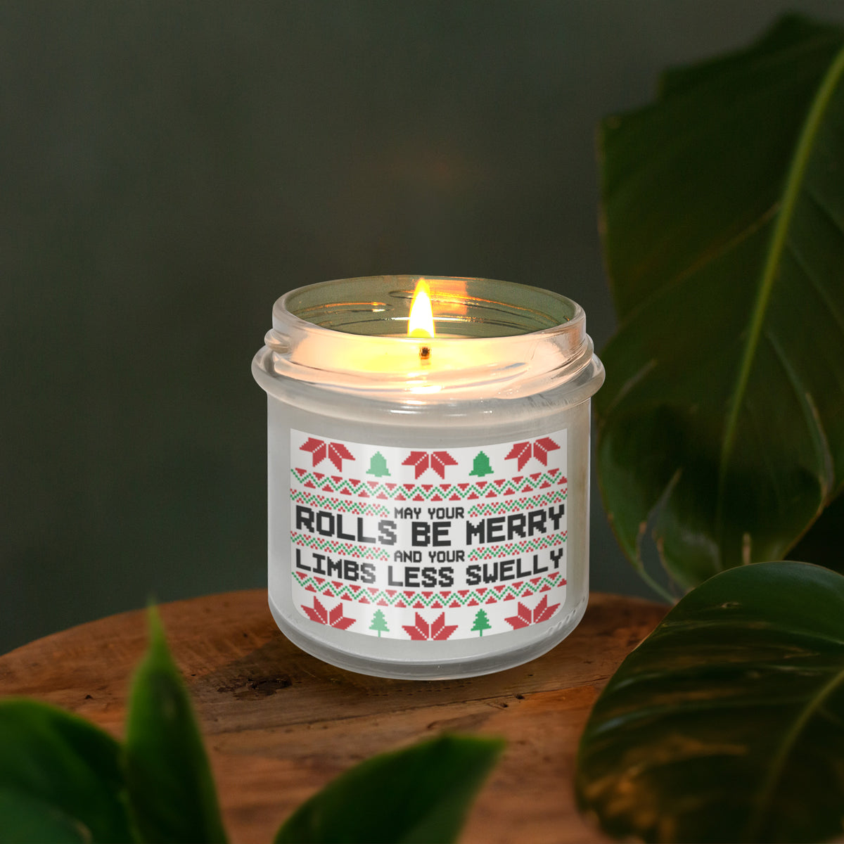 Rolls be Merry and limbs less swelly Scented Soy Candle