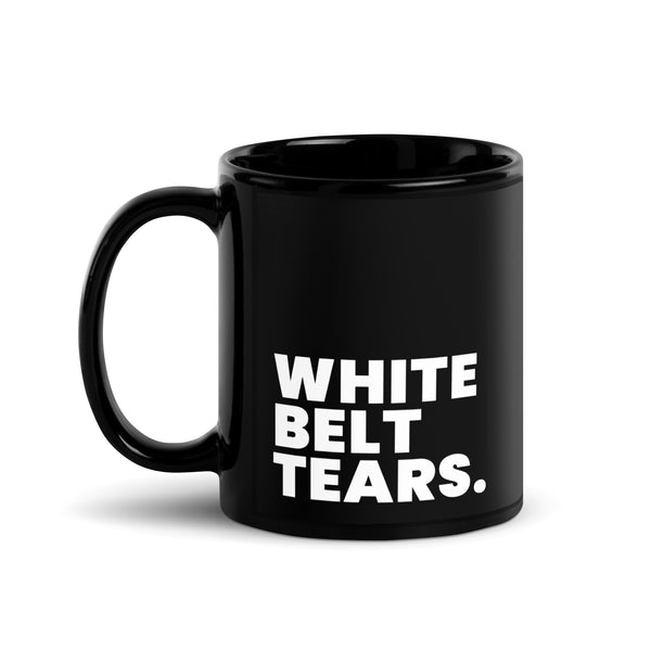 White Belt Tears Black Glossy Mug