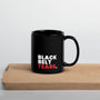Black Belt Tears Black Glossy Mug