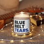 Blue Belt Tears Scented Soy Candle Jiu Jitsu