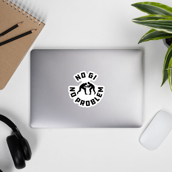 No Gi No Problem Sticker Bubble-Free Sticker