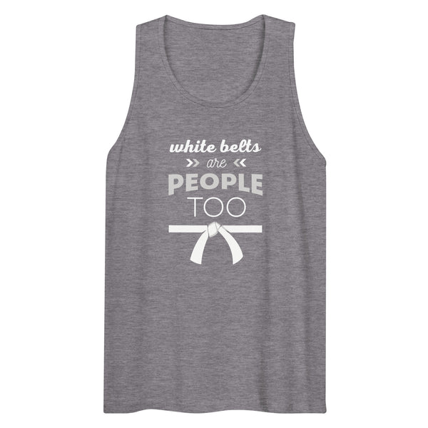 White Belts Are People Too Men’s Tank Top