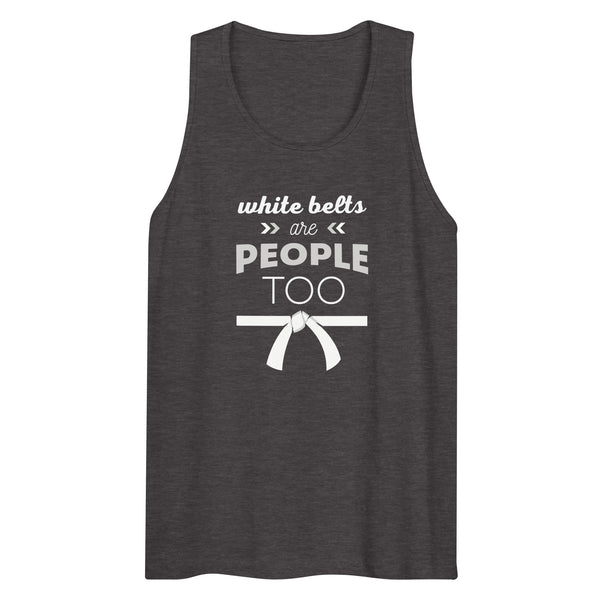 White Belts Are People Too Men’s Tank Top