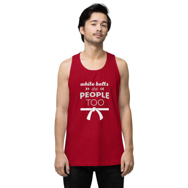 White Belts Are People Too Men’s Tank Top