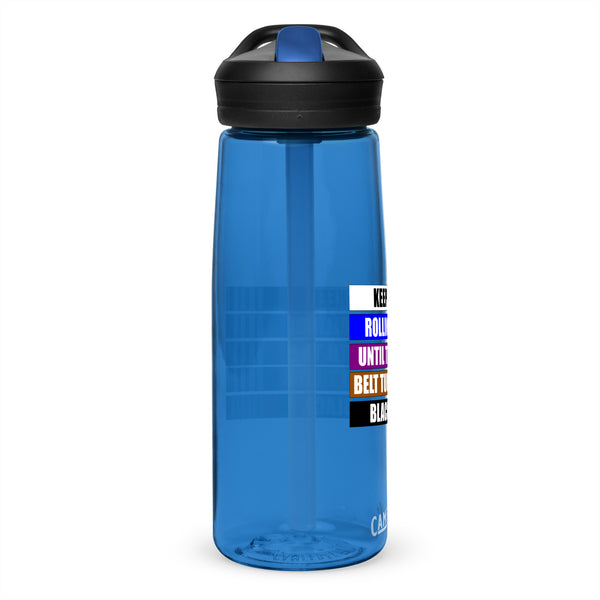 Keep Rolling until the belt turns Black 25 oz Water Bottle CamelBak Eddy+