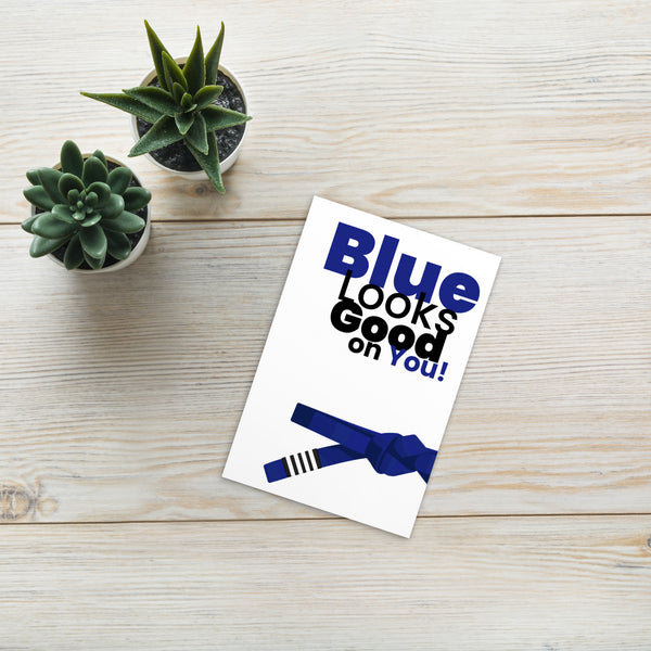 Blue Looks Good on You | Jiu Jitsu Postcard