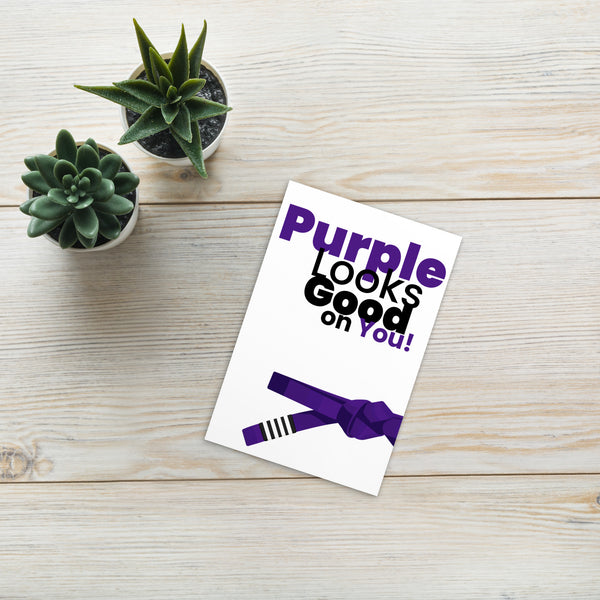 Purple Looks Good on You | Jiu Jitsu Postcard