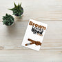Brown Looks Good on You | Jiu Jitsu Postcard
