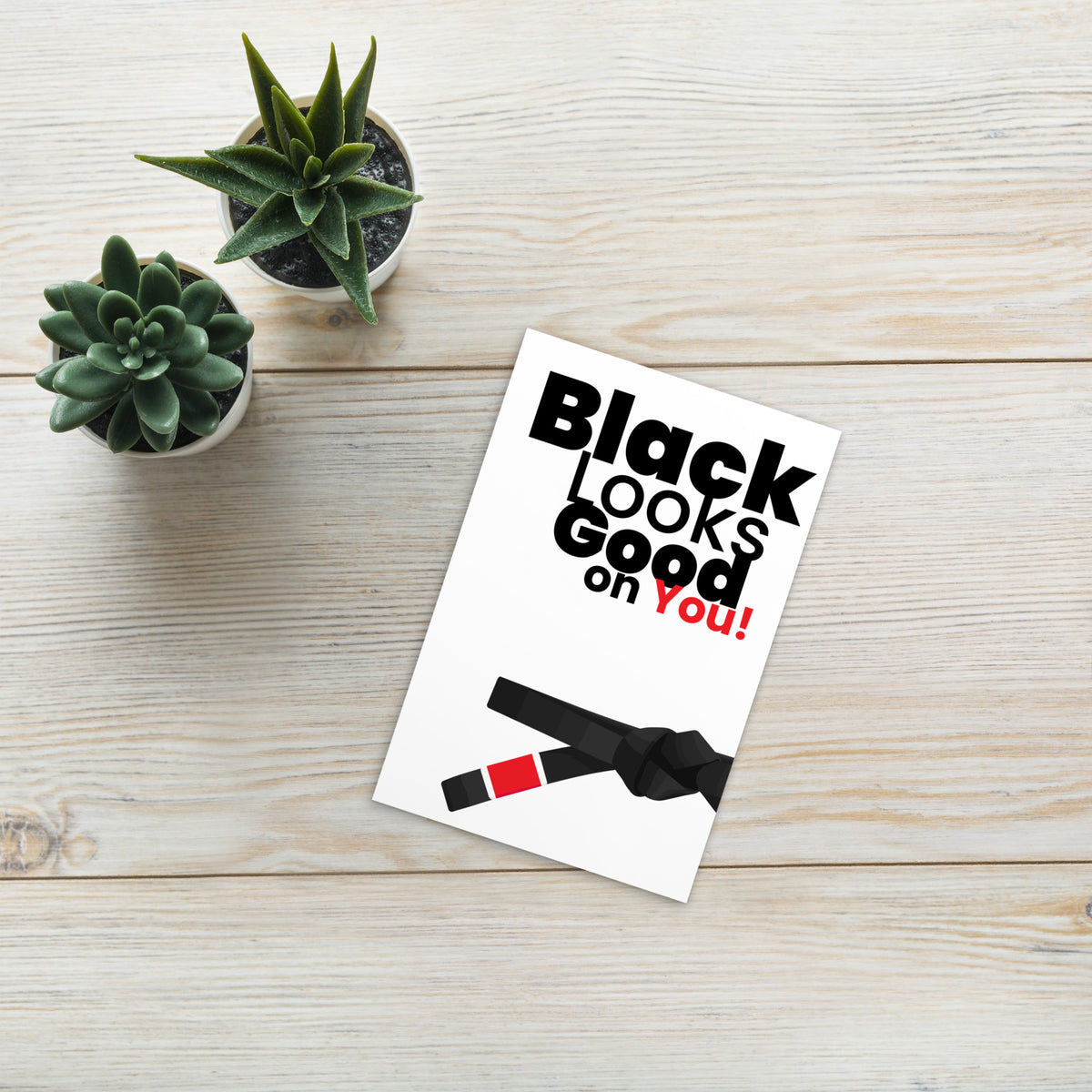 Black Looks Good on You | Jiu Jitsu Postcard