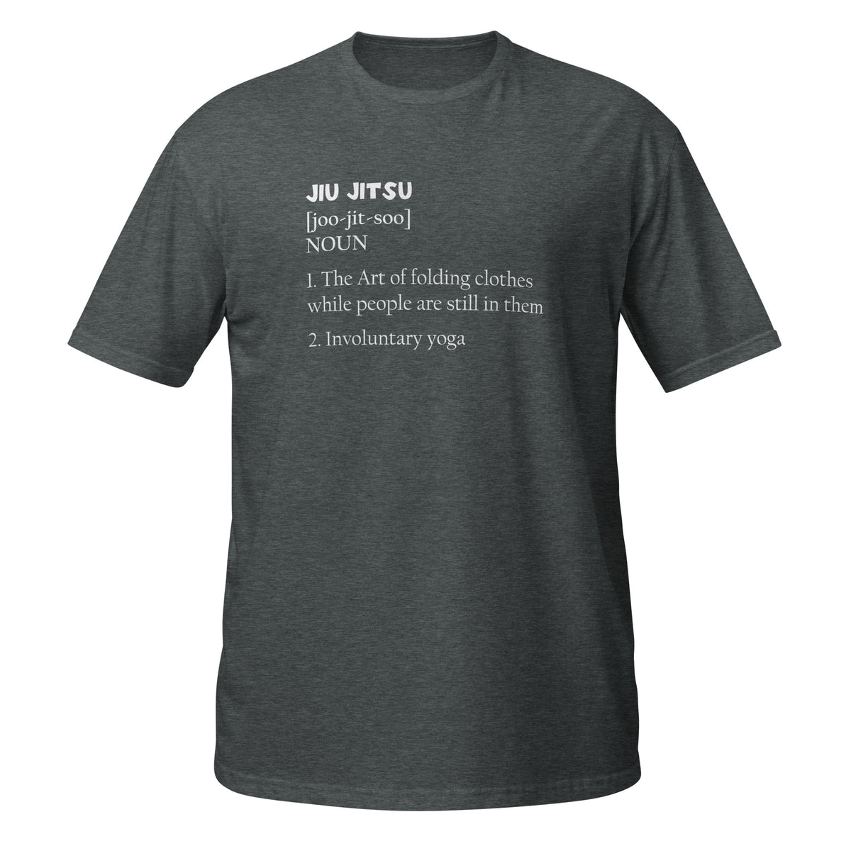 Jiu Jitsu Noun Unisex T-Shirt