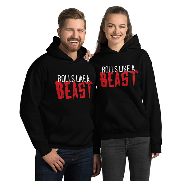 Rolls like a beast Unisex Hoodie