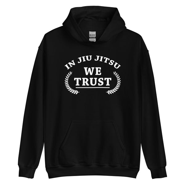 In Jiu Jitsu We Trust Unisex Hoodie